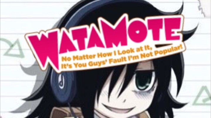 WATAMOTE - OVA [Eng Sub]