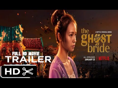 The Ghost Bride (2020) Eng Sub | Huang Pei Jia | Chris Wu | Lin Lu Di |