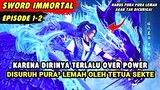 DONGHUA BARU PURA² LEMAH PADAHAL TERLALU OVER POWER | The Legend Of Sword Immortal