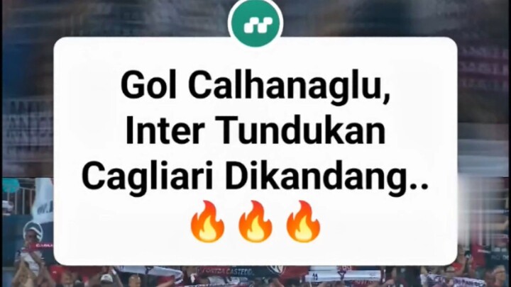 Gol Calhanaglu, Inter Tundukan Cagliari Dikandang..