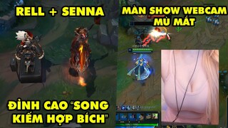 TOP khoảnh khắc điên rồ nhất LMHT #81: Rell và Senna song kiếm hợp bích, Màn Show Webcam mù mắt