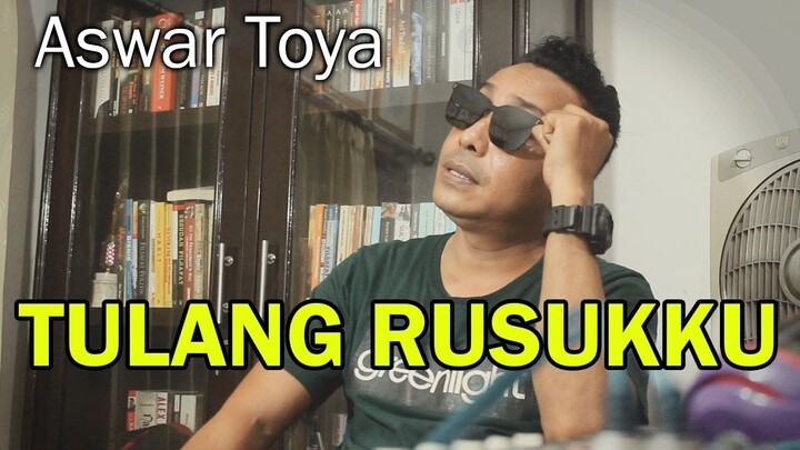 Merdu Menghayutkan // ASWAR TOYA - TULANG RUSUKKU // Lagu Bikin Baper Paling Dicari / #Nostalgia