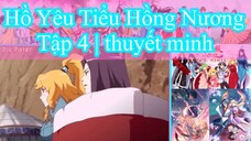 Hồ Yêu Tiểu Hồng Nương tập 4 thuyết minh