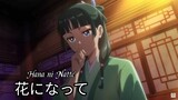 Hana ni Natte-花になって-Kusuriya no Hitorigoto Opening-AMV/MAD