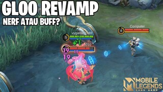 GLOO REVAMP - BISA KONTROL PERGERAKAN MUSUH! JADI MAKIN OP KAH? MOBILE LEGENDS