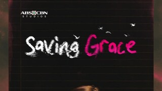 SAVING GRACE - EPISODE 2