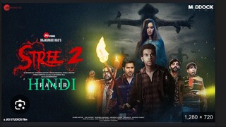 STREE 2 FULL HD MOVIE IN HINDI 2024,LATEST HORROR COMEDY MOVIE…!,,?