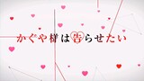Kaguya Sama Love Is War SS1 OP. | เพลงไตเติ้ล ระเบิดเถิดเทิง สิงโตทอง Ver.2