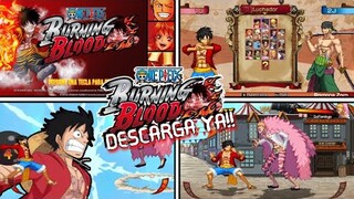 DESCARGA YA | ONE PIECE BURNING BLOOD V.2 (MUGEN/ANDROID & PC)-2021