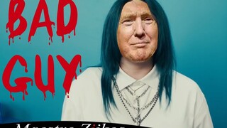 【Trump】Bad Guy