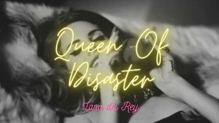 LRD - Queen of Disaster ✨ (Lyrics)