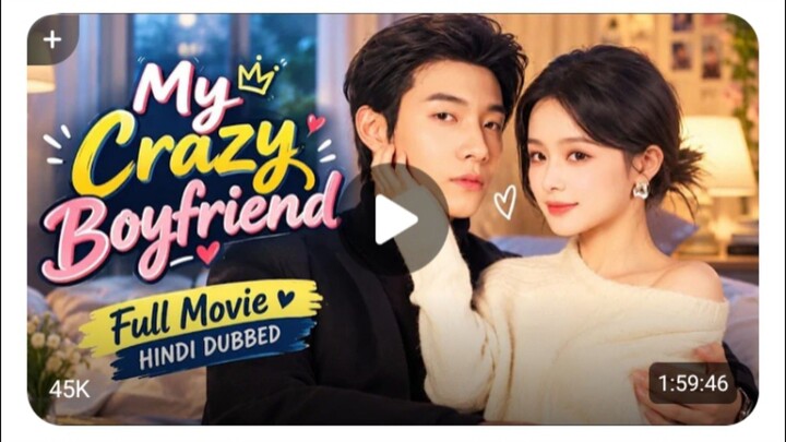 My crazy boyfriend full movie dubbed in Hindi Urdu