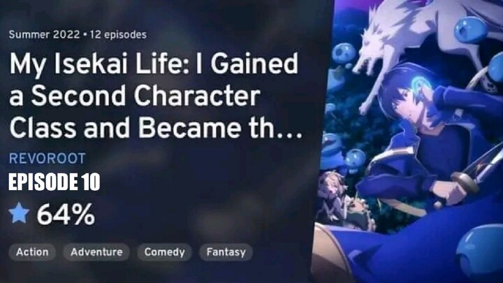 MY ISEKAI LIFE Episode 10