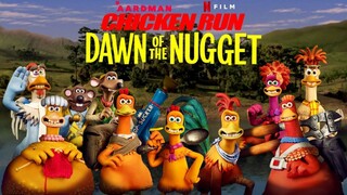 WATCH MOVIE: [Chicken Run: Dawn of the Nugget 2023 Trailer: link in the description: