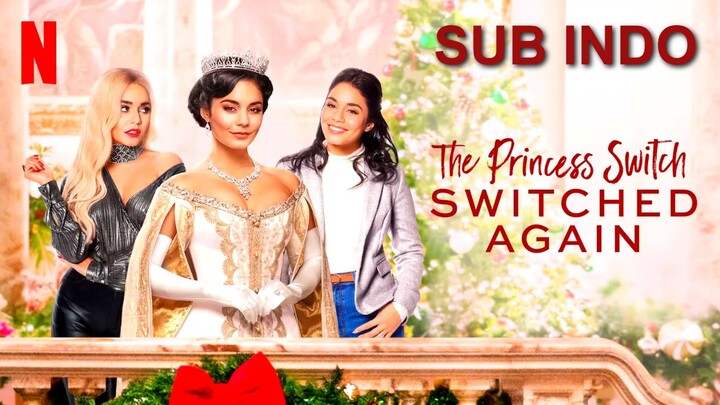 The Princess Switch 2018 sub indo