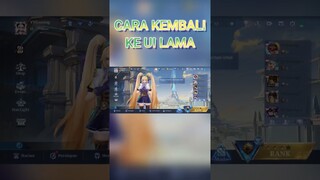 CARA BALIK DARI UI BARU LAYLA KE TAMPILAN UI LAMA MOBILE LEGENDS #newui #mlbb