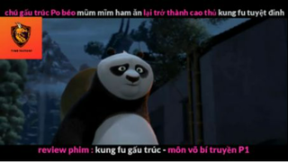 REVIEW PHIM : Gấu trúc học võ (p2) #rvphimhoathinh