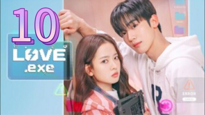 Love.Exe (2025) | Episode 10 | EngSub