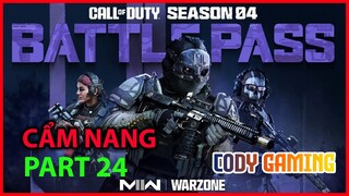 [CẨM NANG WARZONE 2.0 - PART 24] BATTLE PASS SEASON 4 CÓ GÌ HOT