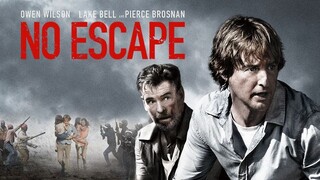No Escape (2015) SUB INDO