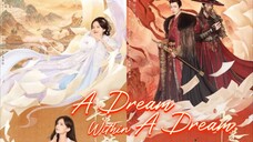 VIII 梦中之梦 A Dream Within A Dream.... ❤️