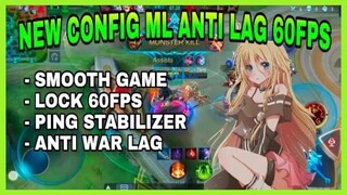 New!! Config ML Anti Lag 60Fps - Smooth Gameplay + Stabilizer Ping - Patch Aamon | Mobile Legends