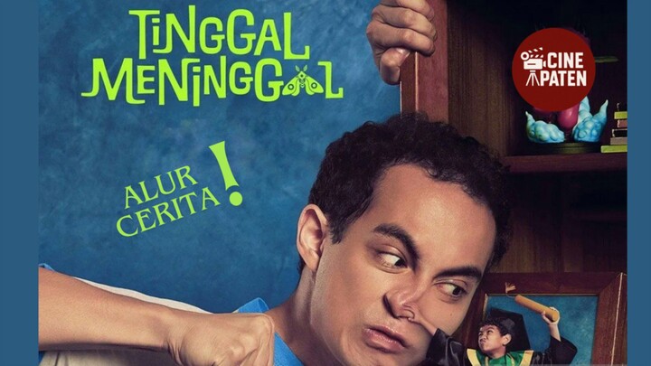 Rela Bohong Demi Perhatian❗ Alur Cerita Singkat Film Tinggal Meninggal (2025)