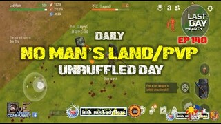 DAILY PVP EP 140 (UNRUFFLED DAY) /VISITING OUR FRIENDS- Last Day On Earth: Survival