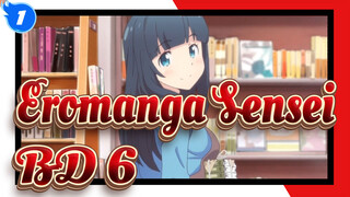 [Eromanga Sensei] BD 6, OST&CD&Characters' Themes_A1