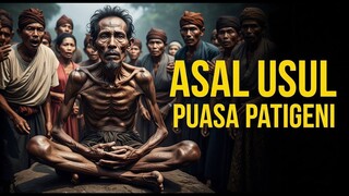 TERUNGKAP! ASAL USUL PUASA PATIGENI RAHASIA RITUAL JAWA KUNO