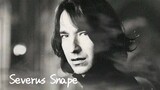 Snape - He was never a coward