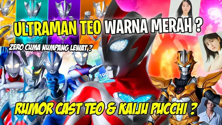 FORM TEO WARNA MERAH  -  KEMUNCULAN ZERO CUMA UNTUK CROSSOVER  -  - Bahas Rumor Terbaru Ultraman Teo