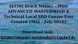 Brock Misner - Most ADVANCED MASTERMIND & Technical Local SEO Course Ever Created {May - July 2024}