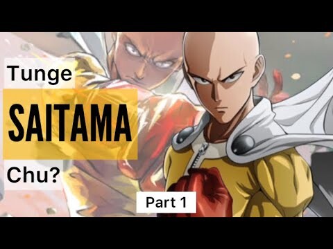 Saitama Part 1-MIZO