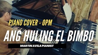 Ang Huling El Bimbo | A Classic Loved by 90s Kids| by Eraserheads | Martin Avila Piano Duet