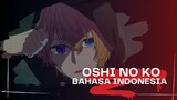 [FANDUB INDO] - OSHI NO KO EPISODE 4 "Aqua menjadi Stalker"