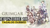Grimgar of Fantasy and Ash S1 Episode 10 Tagalog