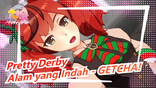 [Uma Musume: Pretty Derby / MMD] Alam yang Indah - GETCHA!