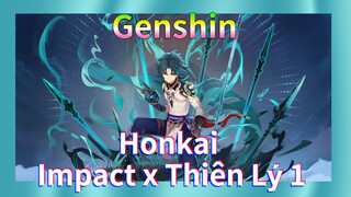 Honkai Impact x Thiên Lý 1