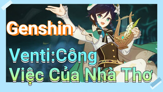 Venti: Công Việc Của Nhà Thơ