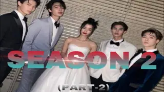 STORY OF SEASON-2 OF F4THAILAND 🎉 (PART-2)