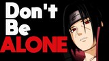 Itachi Uchiha's GREATEST Lesson