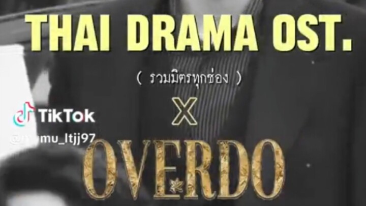Thai Drama Ost. & OVERDO