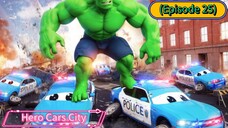 Hero Cars City (Episode 25) The Return to the Incredible City (Part 01)