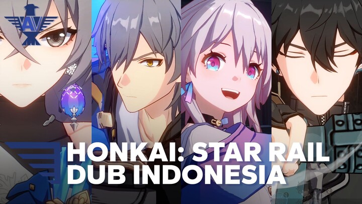【INDO DUB】Honkai: Star Rail All Characters dalam Bahasa Indonesia!