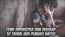 CEWE INI DIPERKOSA & DISEKAP SELAMA 10 TAHUN JADI PEMUAS NAFSU OM-OM BEJAT | ALUR CERITA FILM 2024