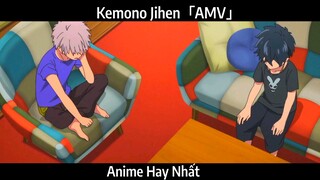 Kemono Jihen「AMV」Hay Nhất