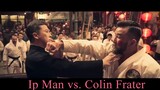 Ip Man 4: The Finale 2019 : Ip Man vs. Colin Frater