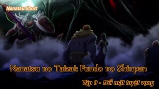 Nanatsu no Taizai: Fundo no Shinpan Tập 9 - Đối mặt tuyệt vọng