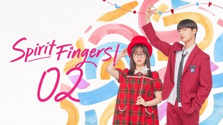 🇰🇷EP. 2 SPIRIT FINGERS (2025) | ENG SUB | Comedy/Romance/Youth